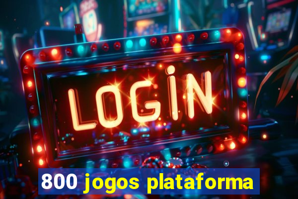 800 jogos plataforma